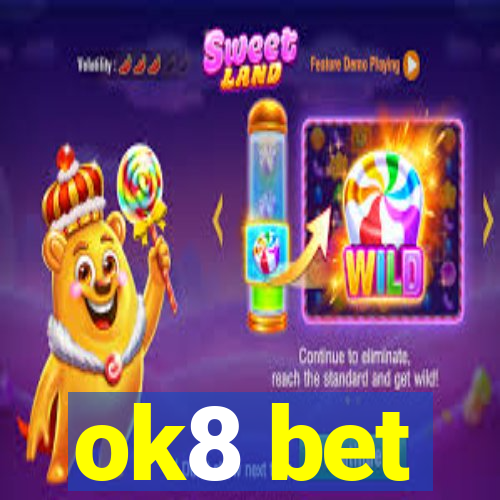 ok8 bet